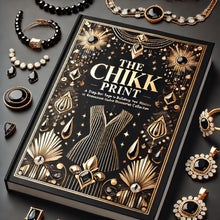 Load image into Gallery viewer, THE CHIKKprint- Guide To Creating A Jewelry or Accessory Collection
